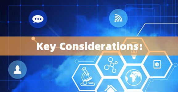 Key Considerations: